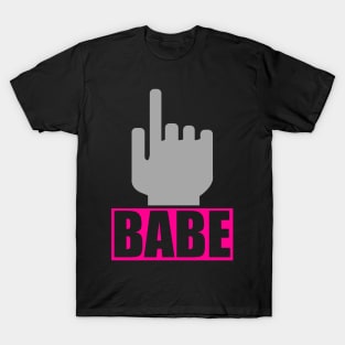 Babe Pointing Hand T-Shirt